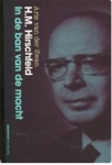  - H.M. Hirschfeld / in de ban van de macht : biografie