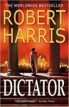 Robert Harris - Dictator