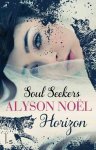 Alyson Noel - Soul seekers 4 - Horizon