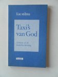 Stilma, Lize - Taxi's van God. Schetsen uit de kinderbescherming