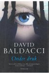 Baldacci, David - Onder druk - Zwarte Beertjes 3845
