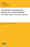 J.J. Hoekstra; A.M. Ubink; T.A. Terlien; A.D.L. Knook - De anterieure overeenkomst: grenzen aan contractsvrijheid?
