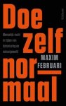 Maxim Februari - Doe zelf normaal