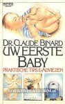 Binard, Claude - Uw eerste baby