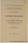 Hürth, Franciscus. - Litterae Encyclicae No 1. Leo XIII et Pius XI de Matrimonio Christiano "Arcanum divinae Sapientiae" 10 febr. 1880 "Casti Connubii" 31 dec. 1930.