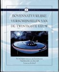 Kooij, Aad W. van der (vertaling) - Bovennatuurlijke verschijnselen van de twintigste eeuw - De twintigste eeuw en zijn leersystemen - Verschijnselen van deze tijd - Leven na de dood