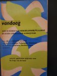 Romijn, Jaap (ed) - Vandaag II, nieuw werk van nederlandse, vlaamse en zuid-afrikaanse schrijvers