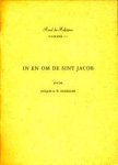 SINNINGHE, JACQUES R.W - In en om de Sint Jacob