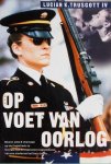 Truscott, Lucian K. - Op voet van oorlog / druk 1
