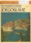 Rother, Frank - Joegoslavië. Kunst, geschiedenis en landschap tussen Adriatische zee en Donau