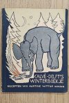WITTOP KONING, MARTINE. - Calvé-Delft's Winterboekje.