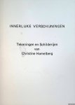 Lubbers, Frank - Innerlijke verschijningen": tekeningen en schilderijen van Christine Hamelberg *met GESIGNEERD kaartje*