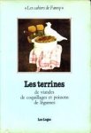 REIGE, ODETTE - Les terrines de viandes de coquillages et poissons de légumes