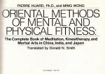 Huard, Pierre and Ming Wong - Oriental Methods of Mental and Physical Fitness