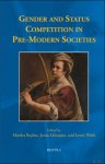 Martha Bayless, Jonas Liliequist, Lewis Webb (eds) - Gender and Status Competition in Pre-Modern Societies