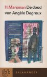 Marsman (Zeist, 30 september 1899 - Het Kanaal, 21 juni 1940), Hendrik - De dood van Angèle Degroux