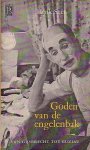 Suèr, Henk - Goden van de engelenbak. Van Gijsbrecht tot Buziau
