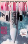 Wilcox, Robert K. - Wings of Fury: From Vietnam to the Gulf War-The Astonishing True Stories of America's Elite Fighter Pilots