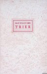 Bracht, Wilh. (Herausgegeben von) - Fünf Essays über Trier