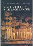 Alfons Claes,Jo Claes,Kathy Vincke - Geneesheiligen in de Lage Landen Alfons Claes,Jo Claes,Kathy Vincke - Geneesheiligen in de Lage Landen