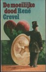 Crevel - De moeilijke dood