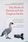 Pratt, Harold Douglas & Phillip L. Bruner & Delwyn G. Berrett - A Field Guide to the Birds of Hawaii and the Tropical Pacific