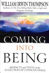 Thompson, William Irwin - Coming into Being. Artifacts and Texts in the Evolution of Consciousness