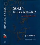 Garff, Joakim - Søren Kierkegaard: A Biography