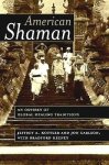 Kottler , Jeffrey A. & Jon Carlson . &  Bradford Keeney . [ ISBN 9780415948227 ] 2819 - American Shaman. ( An Odyssey of Global Healing Traditions . ) Written for therapists, scholars, clergy, students, and those with an interest in non-traditional healing practices, this book tells the story of Bradford Keeney, the first non-African  -