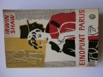 Shaw, Irwin - Eindpunt Parijs Shaw, Irwin - Eindpunt Parijs