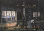 Hustinx, Alphons & Loek Kreukels - Kleur In Donkere Dagen. Het Dagelijkse Leven In Nederland In Kleur Tijdens WOII