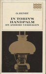 Henry, O.(William Sydney Porter) - In Tobin's handpalm en andere verhalen Henry, O.(William Sydney Porter) - In Tobin's handpalm en andere verhalen