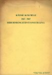 - - Käthe Kollwitz 1867 - 1967 herdenkingstentoonstelling