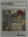 Marnix Gijsen - De leerjaren van Jan-Albert Goris