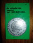 Johan Mevius, - De  Nederlandse munten van 1806 tot heden Met ned. West-Indie, ned. Oost-Indie, Suriname, Curacao, Ned.-Antillen, Aruba.
