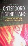 Willemsen, René - Ontspoord eigenbelang: essay over Spinoza en economische complexiteit