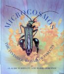 Nuridsany, Claude & Marie Pérennou - Microcosmos: the invisible world of insects