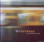 Bönig, Jürgen - Unterwegs: 90 Jahre Hamburger U-Bahn