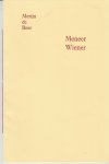 Boer, Merijn de - Meneer Wiener. Boer, Merijn de - Meneer Wiener.