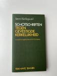 Kierkegaard, Sören (Wim R. Scholtens Carm. (drs.), vertaald, verklaard en en ingeleid) - SCHOTSCHRIFTEN TEGEN GEVESTIGDE KERKELIJKHEID