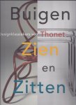 GAILLARD, Karin - Buigen Zien en Zitten. Designklassiekers van Thonet.