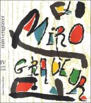 Jacques Dupin ; Ariane Lelong-Mainaud - Miró Engraver 1976-1983 : Volume 4 (incl. 2 woodcuts)