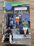 Koomen, Floor - Soms in Afrika / verhalen van onderweg, dwars door landen, levens en vriendschappen