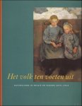 Herwig Todts, Dorine Cardyn-Oomen Co-auteur :Dorine Cardyn-Oomen - volk ten voeten uit: naturalisme in Belgi  en Europa 1875-1915