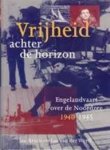 Bruin, J. - Vrijheid achter de horizon