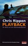 Chris Rippen, geen - Playback