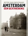Peter Jan Knegtmans - Amsterdam een geschiedenis