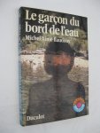 Baudouy, Michel-Aimé - Le garçon du bord de l'eau.