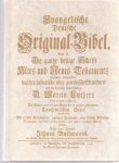 Luther, Martin (ds32a) - Evangelische Deutsche Original-Bibel von 1741