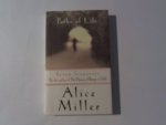 Miller, Alice - Paths of life. Seven Scenarios